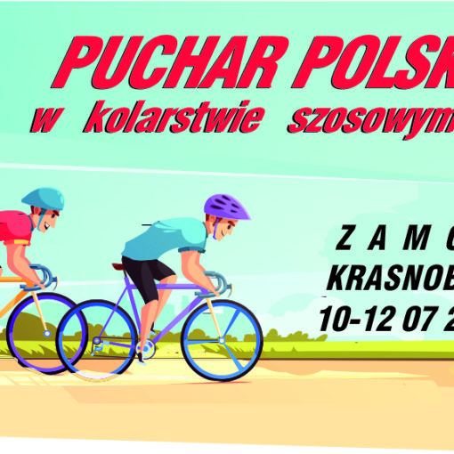 Puchar Polski w kolarstwie szosowym. ZAMOŚĆ-KRASNOBRÓD
